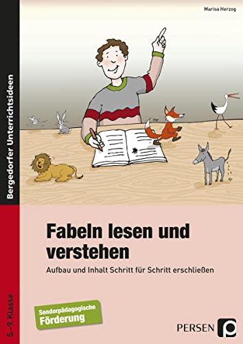 Beispielbild fr Fabeln lesen und verstehen: Aufbau und Inhalt Schritt fr Schritt erschlieen, 5. - 9. Klasse. Frderschule zum Verkauf von medimops