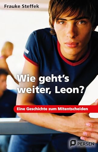 Beispielbild fr Wie geht's weiter Leon?: Eine Geschichte zum Mitentscheiden zum Verkauf von medimops