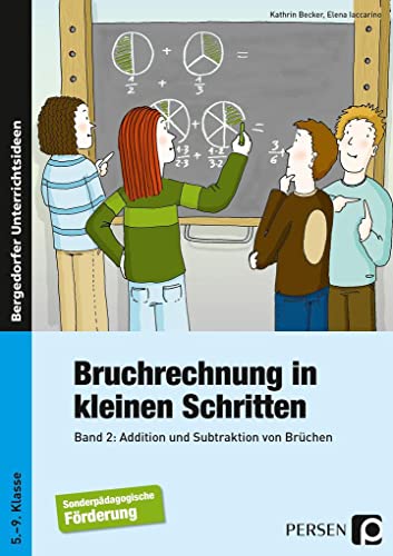 Stock image for Bruchrechnung in kleinen Schritten 2 for sale by GreatBookPrices