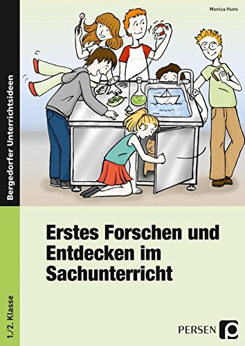 Stock image for Erstes Forschen und Entdecken im Sachunterricht: Mit Kopiervorlagen for sale by medimops
