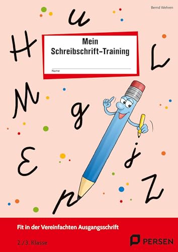 Beispielbild fr Das Schreibschrift-Training. Vereinfachte Ausgangsschrift: Arbeitsheft fr Schler. (2. und 3. Klasse) zum Verkauf von medimops