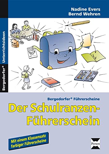 Stock image for Der Schulranzen-Fhrerschein: Arbeitsbltter zur Ordnung im Schulranzen for sale by medimops