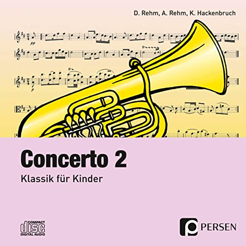 Beispielbild fr Concerto 2. CD: Klassik fr Kinder zum Verkauf von medimops