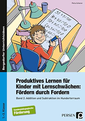 9783834438584: Produktives Lernen fr Kinder mit Lernschwchen 2: Addition und Subtraktion im Hunderterraum (1. bis 3. Klasse)