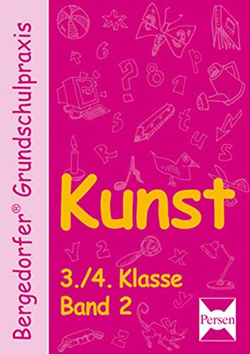 Beispielbild fr Kunst - 3./4. Klasse, Band 2 (Bergedorfer Grundschulpraxis) zum Verkauf von Buchmarie