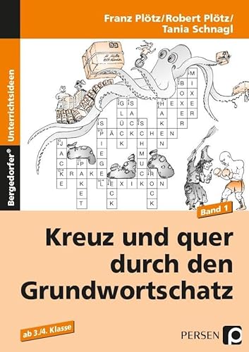 Beispielbild fr Kreuz und quer durch den Grundwortschatz 1: Ab 3./4. Klasse zum Verkauf von medimops