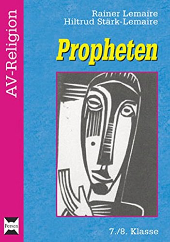 9783834447463: Propheten, Buch , 7./8. Klasse: Materialien fr die komplette Unterrichsreihe