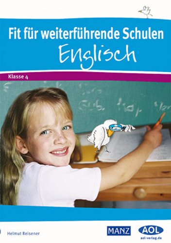 Beispielbild fr Fit fr weiterfhrende Schulen: Englisch Klasse 4 zum Verkauf von medimops