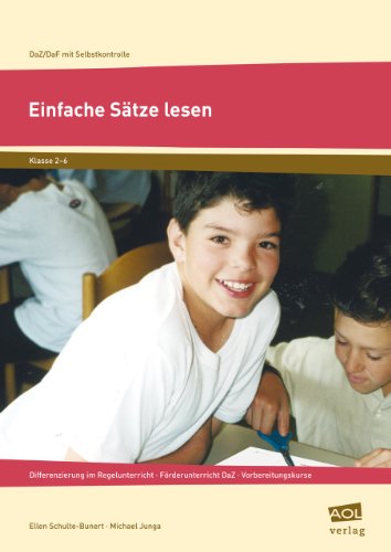 Beispielbild fr Einfache Stze lesen Differenzierung im Regelunterricht - Frderunterricht DaZ - Vorbereitungskurse (2. bis 6. Klasse) zum Verkauf von Buchpark