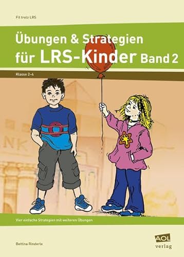 Beispielbild fr bungen & Strategien fr LRS-Kinder - Band 2: Vier einfache Strategien mit passenden bungen (2. bis 4. Klasse) zum Verkauf von medimops