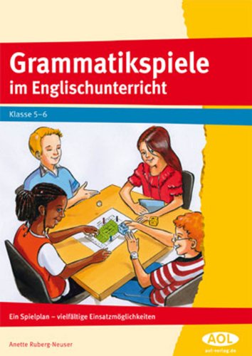 Beispielbild fr Grammatikspiele im Englischunterricht: Ein Spielplan - vielfltige Einsatzmglichkeiten (5. und 6. Klasse) zum Verkauf von medimops