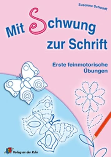 9783834601094: Mit Schwung zur Schrift: Erste feinmotorische bungen. 4 - 7 Jahre