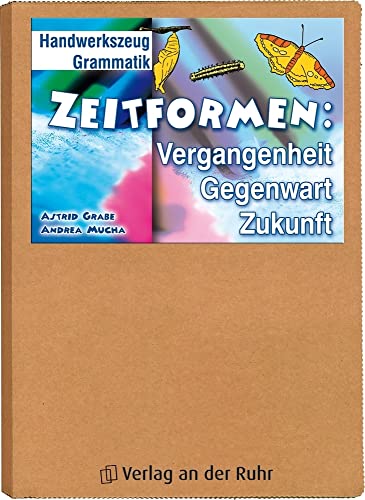 Beispielbild fr Zeitformen: Vergangenheit, Gegenwart, Zukunft: Klasse 3-4 zum Verkauf von medimops