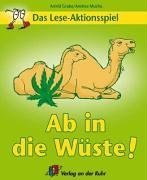 Beispielbild fr Ab in die Wste. Das Lese-Aktionsspiel: 7-9 Jahre zum Verkauf von medimops