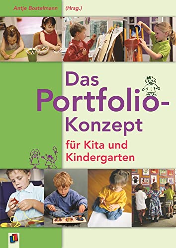 Beispielbild fr Das Portfolio-Konzept fr Kita und Kindergarten: 3-6 Jahre zum Verkauf von medimops