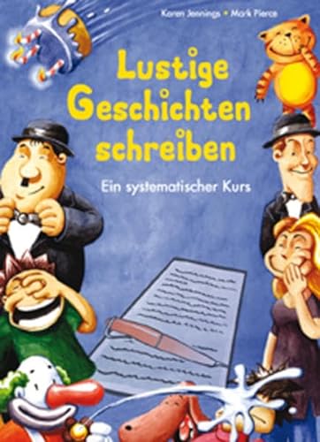 Stock image for Lustige Geschichten schreiben: Ein systematischer Kurs for sale by medimops