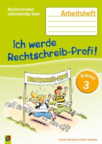 Beispielbild fr Rechtschreiben selbststndig ben: Ich werde Rechtschreib-Profi! Klasse 3: Arbeitsheft zum Verkauf von medimops