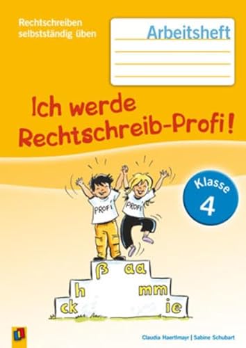 Beispielbild fr Rechtschreiben selbststndig ben: Ich werde Rechtschreib-Profi! Klasse 4: Arbeitsheft zum Verkauf von medimops