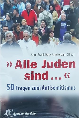 9783834604088: Alle Juden sind...: 50 Fragen zum Antisemitismus