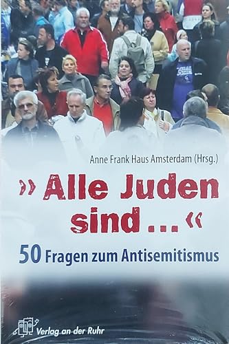 9783834604088: Alle Juden sind: 50 Fragen zum Antisemitismus