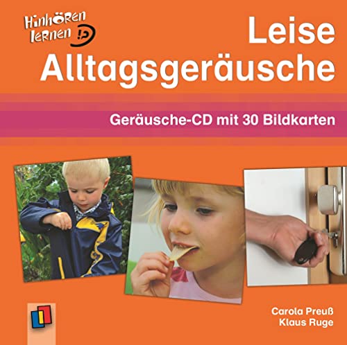 Leise AlltagsgerÃ¤usche: HinhÃ¶ren lernen. GerÃ¤usche-CD mit 30 Bildkarten (9783834604972) by PreuÃŸ, Carola; Ruge, Klaus