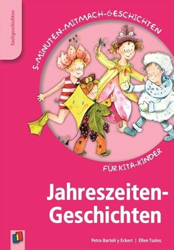 9783834605382: 24 Jahreszeiten-Geschichten: #2-Minuten-Geschichten fr Kita-Kinder - zum Vorlesen und Weitermachen