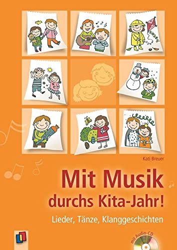 Stock image for Mit Musik durchs Kita-Jahr!: Lieder, Tnze, Klanggeschichten for sale by medimops