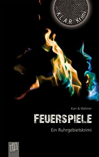 Beispielbild fr Feuerspiele: Ein Ruhrgebietskrimi zum Verkauf von medimops