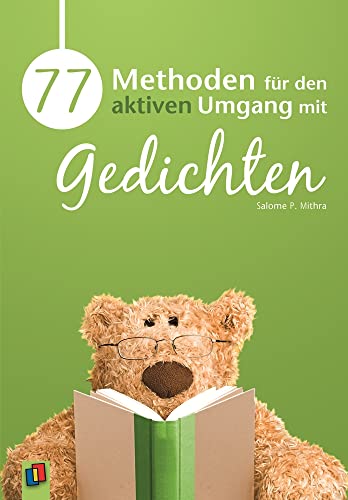 Stock image for 77 Methoden fr den aktiven Umgang mit Gedichten -Language: german for sale by GreatBookPrices