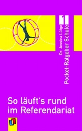 Stock image for So luft s rund im Referendariat: Pocket-Ratgeber Schule for sale by medimops
