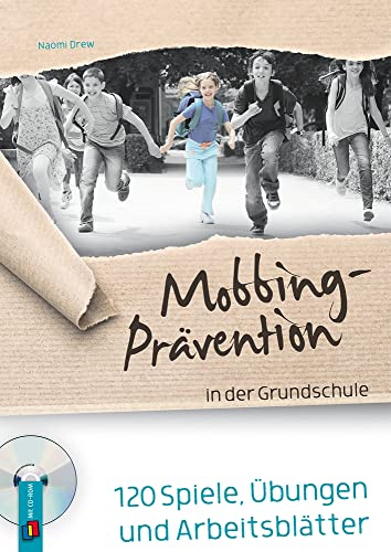Stock image for Mobbing-Prvention in der Grundschule: 120 Spiele, bungen und Arbeitsbltter for sale by medimops