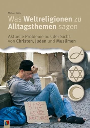 Was Weltreligionen zu Alltagsthemen sagen (9783834622914) by Unknown Author