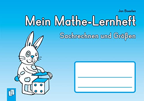 Mein Mathe-Lernheft – Sachrechnen und Größen - Boesten, Jan und Anja Boretzki