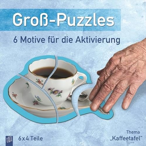 9783834623478: Gro-Puzzles: 6 Motive fr die Aktivierung von Demenzkranken: Thema Kaffeetafel
