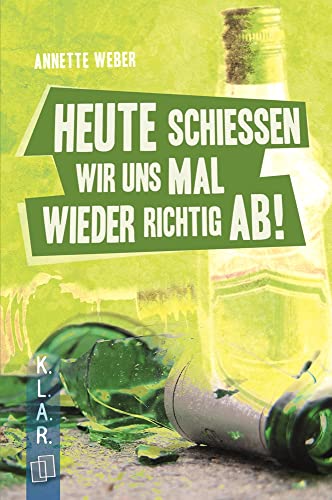 Beispielbild fr Heute schieen wir uns mal wieder richtig ab! -Language: german zum Verkauf von GreatBookPrices