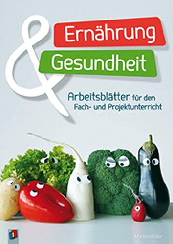 Stock image for Ernhrung und Gesundheit: Arbeitsbltter fr den Fach- und Projektunterricht for sale by medimops