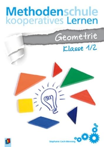 Stock image for Methodenschule kooperatives Lernen - Geometrie, Klasse 1/2 for sale by medimops