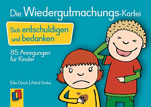 9783834624789: Die Wiedergutmachungs-Kartei: Sich entschuldigen und bedanken - 85 Anregungen fr Kinder