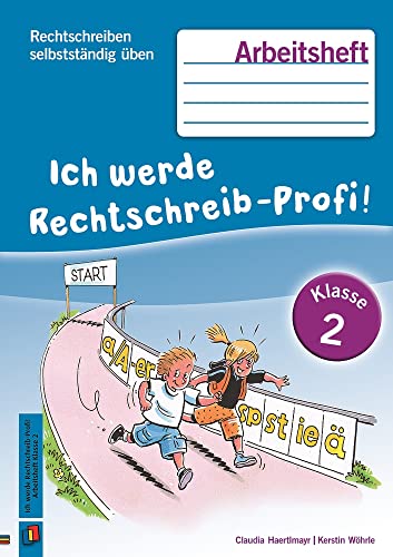 9783834625502: Rechtschreiben selbststndig ben: Ich werde Rechtschreib-Profi! Klasse 2. Arbeitsheft