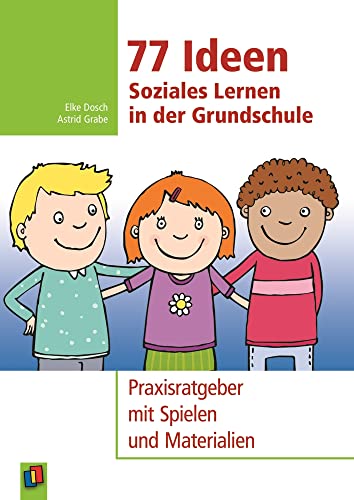 Beispielbild fr 77 Ideen - Soziales Lernen in der Grundschule zum Verkauf von Blackwell's