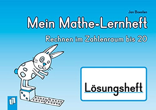 9783834626738: Mein Mathe-Lernheft - Rechnen im Zahlenraum bis 20 - Lsungsheft