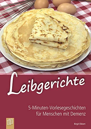 Beispielbild fr 5-Minuten-Vorlesegeschichten fr Menschen mit Demenz: Leibgerichte -Language: german zum Verkauf von GreatBookPrices
