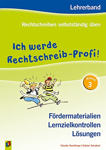 Beispielbild fr Ich werde Rechtschreib-Profi! - Klasse 3 (Neuauflage) -Language: german zum Verkauf von GreatBookPrices