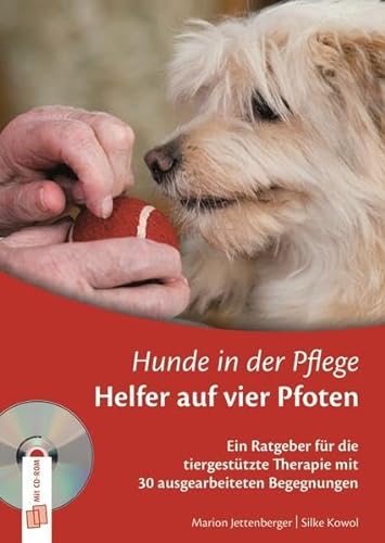 9783834629609: Hunde in der Pflege: Helfer auf vier Pfoten: Ein Ratgeber für die tiergestützte Therapie mit 30 ausgearbeiteten Begegnungen