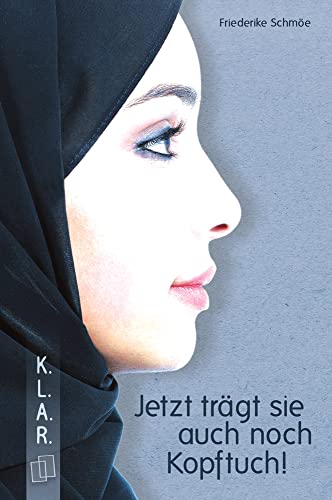 Beispielbild fr Jetzt trgt sie auch noch Kopftuch! -Language: german zum Verkauf von GreatBookPrices