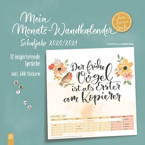 Beispielbild fr Mein Monats-Wandkalender ?live - love - teach?: 12 inspirierende Sprche inkl. 600 Stickern zum Verkauf von medimops