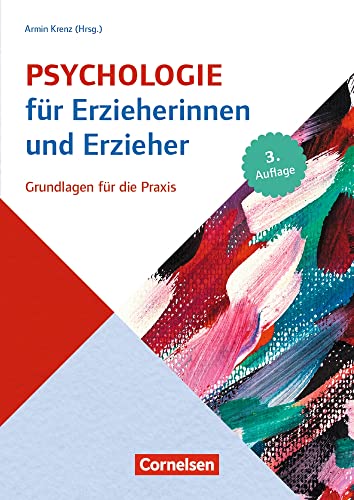 Beispielbild fr Psychologie fr Erzieherinnen und Erzieher (3. Auflage): Grundlagen fr die Praxis. Fachbuch zum Verkauf von medimops