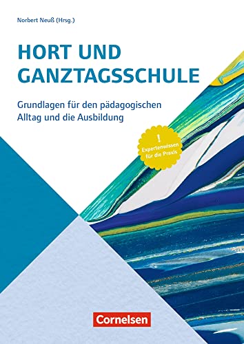 Imagen de archivo de Handbuch / Hort und Ganztagsschulen: Grundlagen fr den pdagogischen Alltag und die Ausbildung. Buch a la venta por Revaluation Books