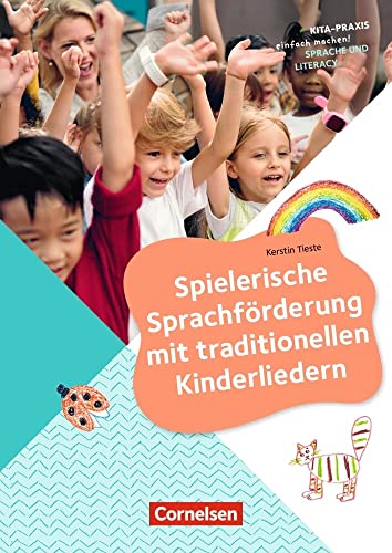 Beispielbild fr Kita-Praxis - einfach machen! - Sprachfrderung / Spielerische Sprachfrderung mit traditionellen Kinderliedern: Buch zum Verkauf von medimops