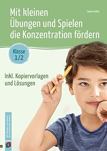 Beispielbild fr Mit kleinen bungen und Spielen die Konzentration frdern   Klasse 1/2 zum Verkauf von Blackwell's